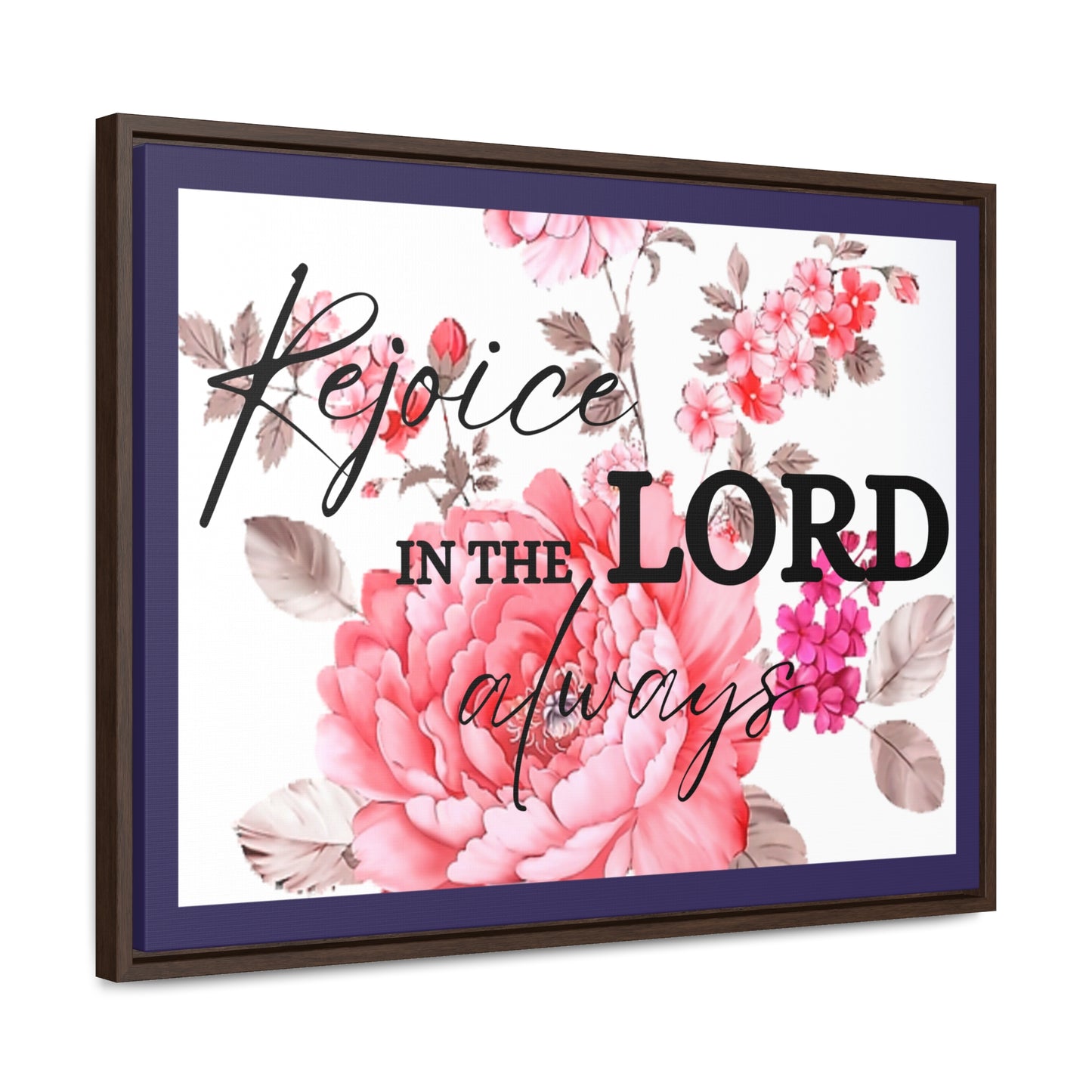 Christian Wall Art: Rejoice in the Lord (Floating Frame)