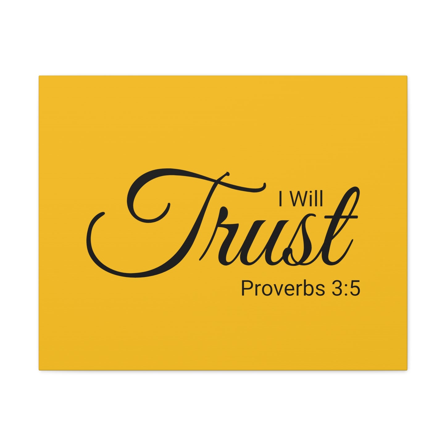 Christian Wall Art "I will Trust" Verse Proverbs 3:5 Ready to Hang Unframed