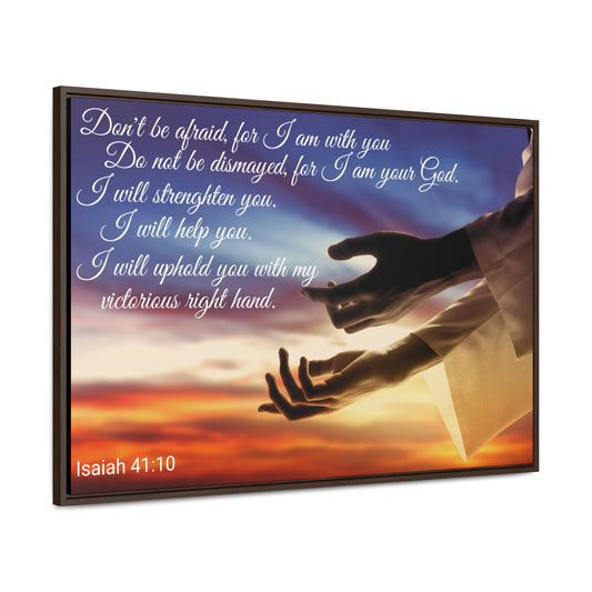 Christian Wall Art: Scripture Isaiah 41:10 (Floating Frame)