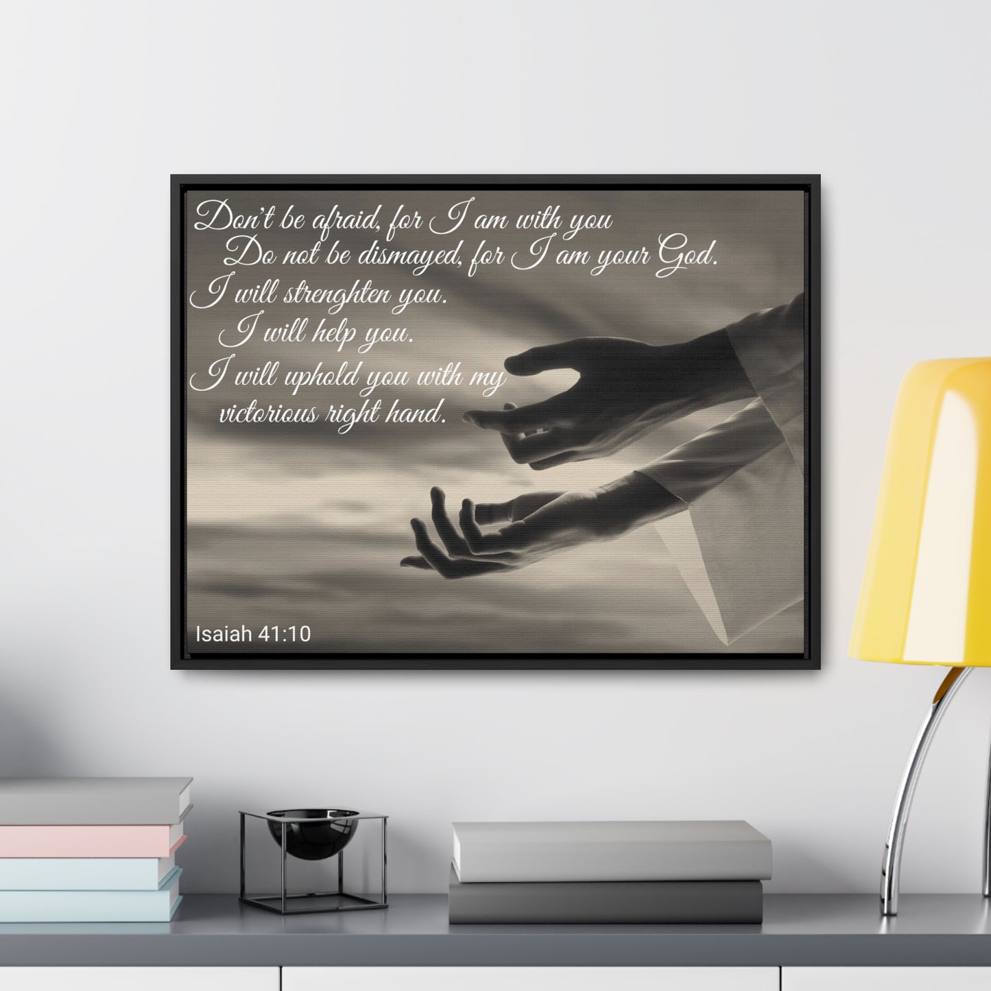 Christian Wall Art: Scripture Isaiah 41:10 (Floating Frame)