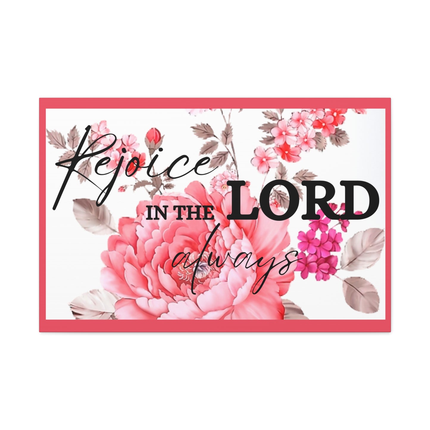 Christian Wall Art: Rejoice in the Lord (Wood Frame Ready to Hang)