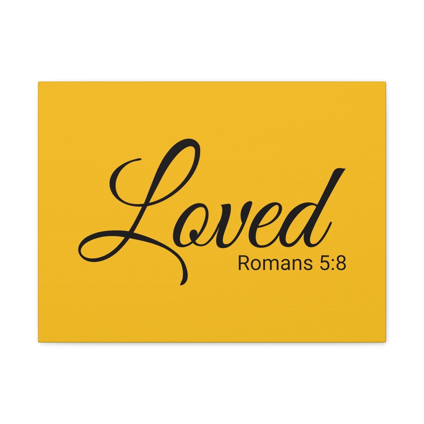 Christian Wall Art "Loved" Verse Romans 5:8 Ready to Hang Unframed