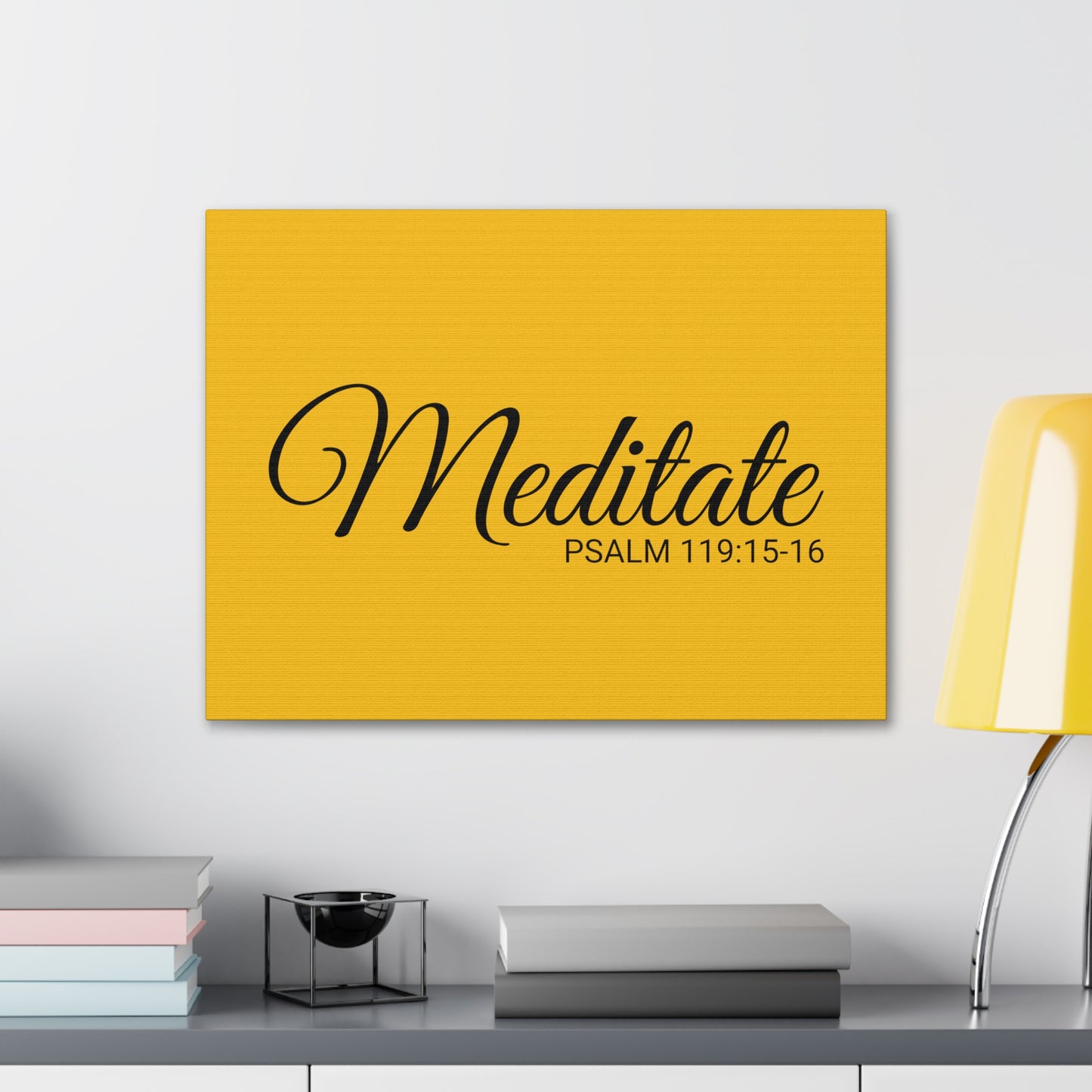 Christian Wall Art "Meditate" Verse Psalm 119:15-16 Ready to Hang Unframed