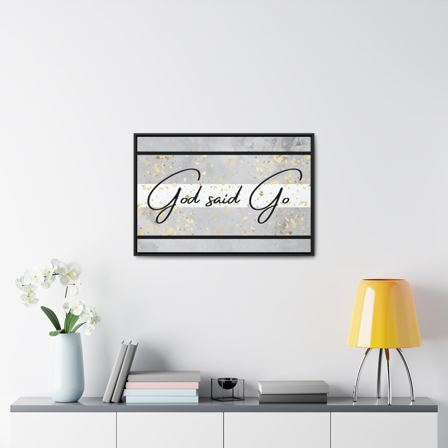 Christian Wall Art: God said Go (Floating Frame)