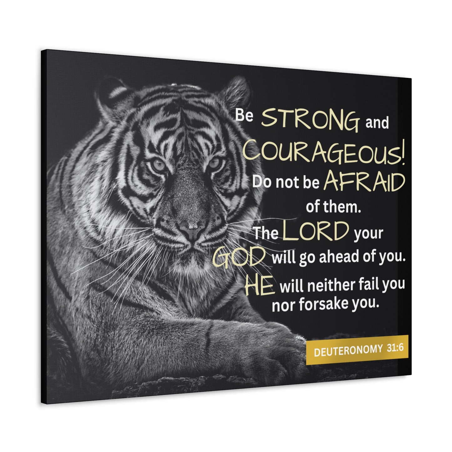 Christian Wall Art: Deuteronomy 31:6 - Be Strong & Courageous (Wood Frame Ready to Hang)