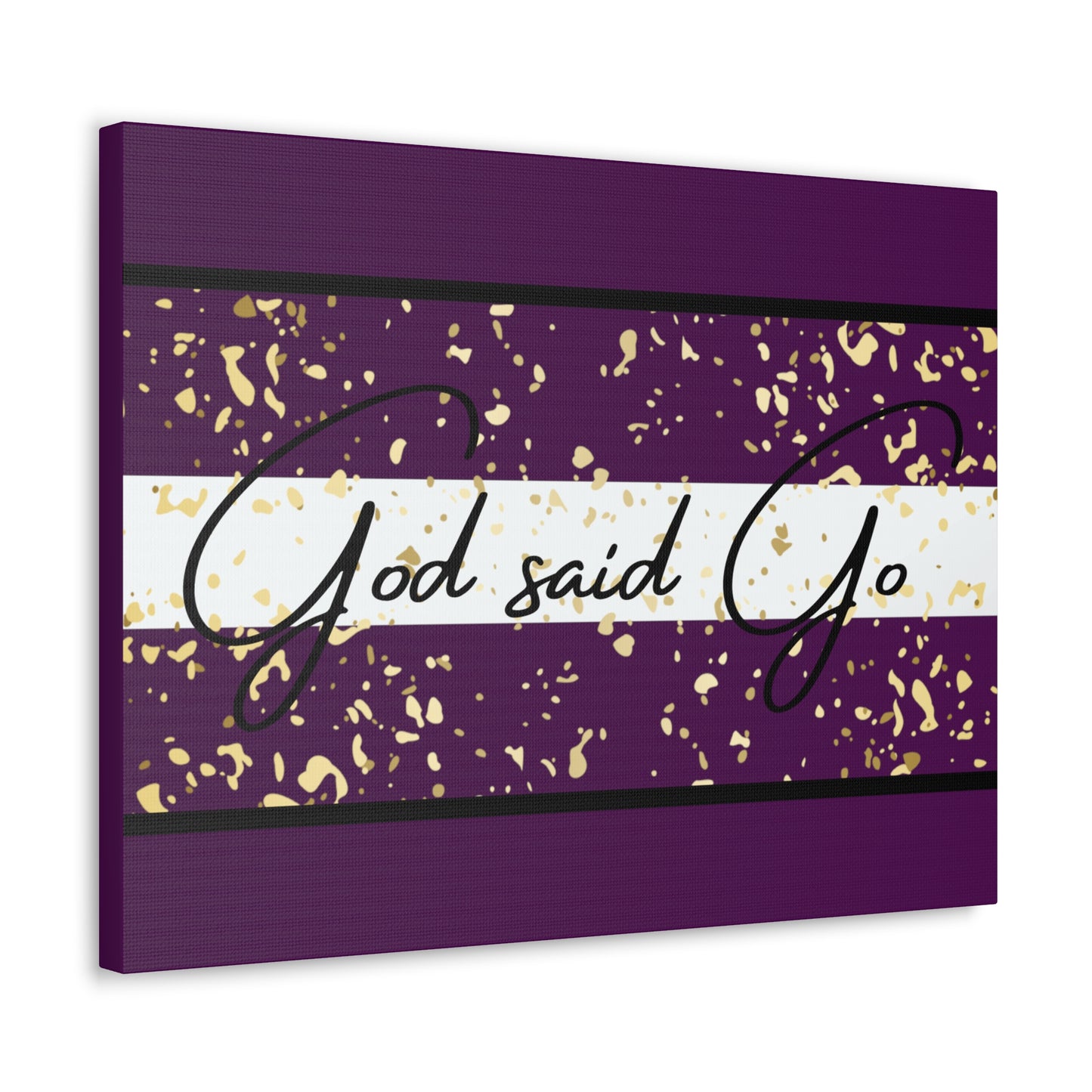 Christian Wall Art: God said Go (Wood Frame Ready to Hang)