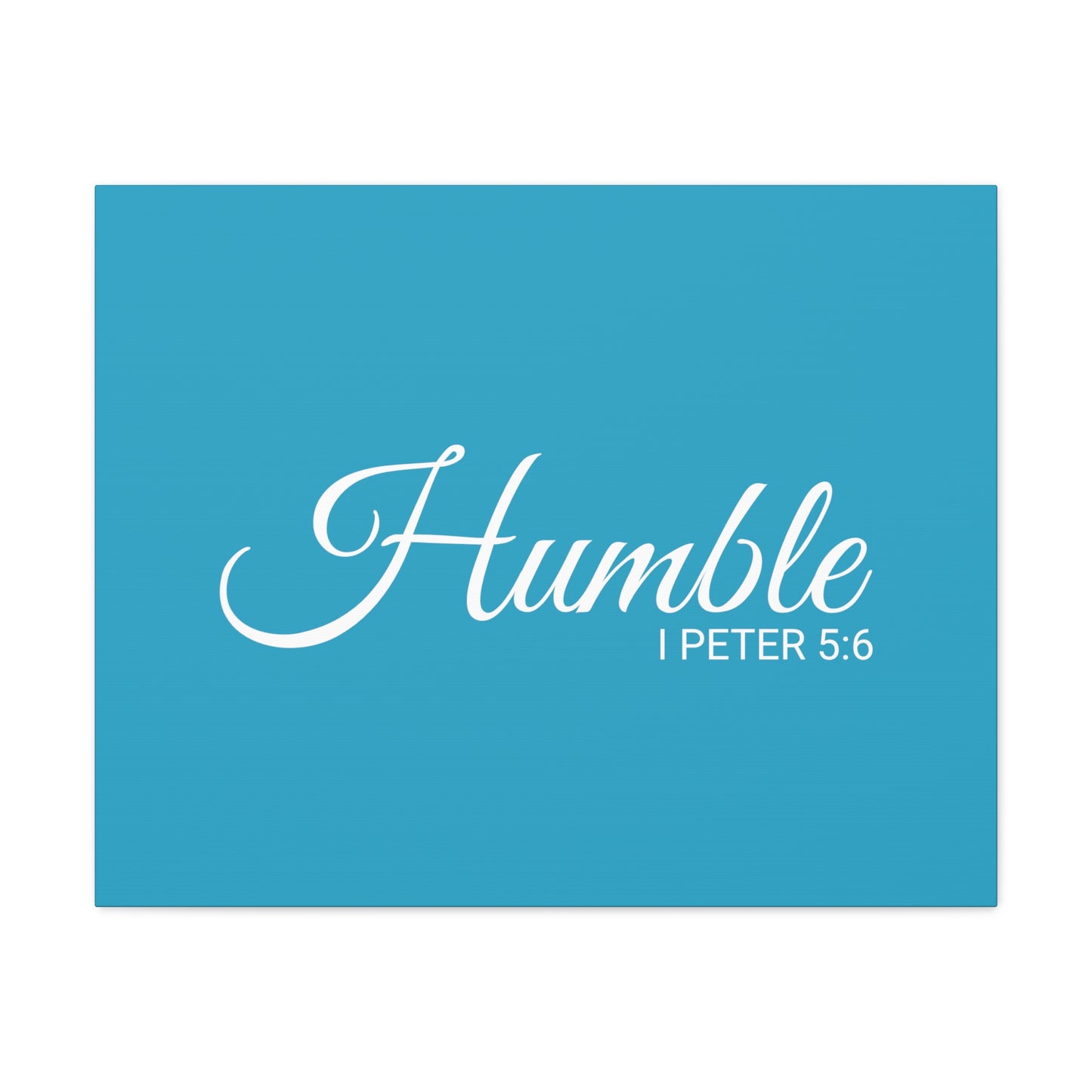 Christian Wall Art "Humble" Verse I Peter 5:6 Ready to Hang Unframed