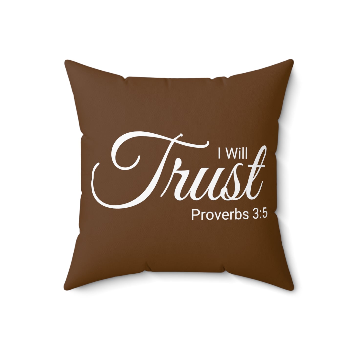 Scripture I Will Trust Proverbs 3:5 Bible Verse Pillow