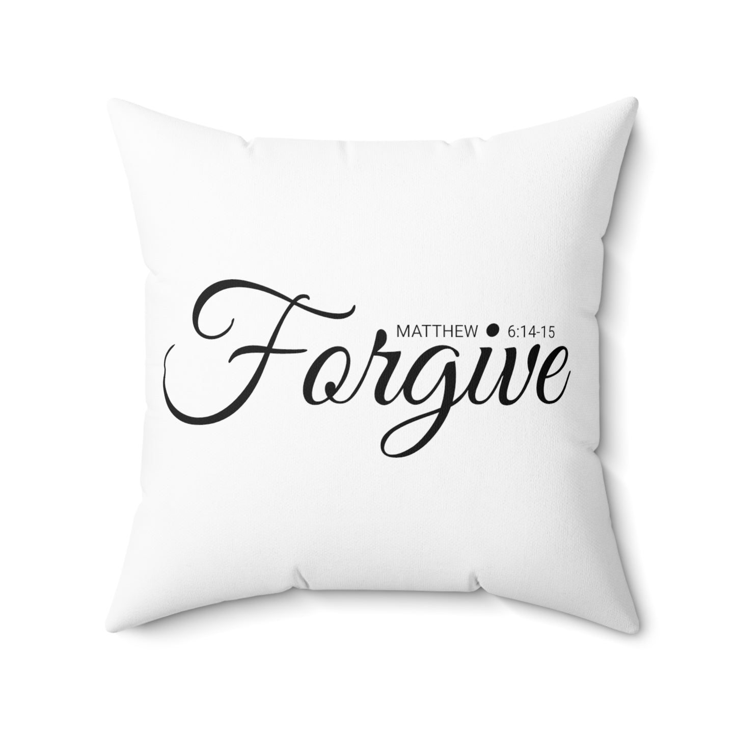 Scripture Forgive Matthew 6:14-15 Bible Verse Pillow