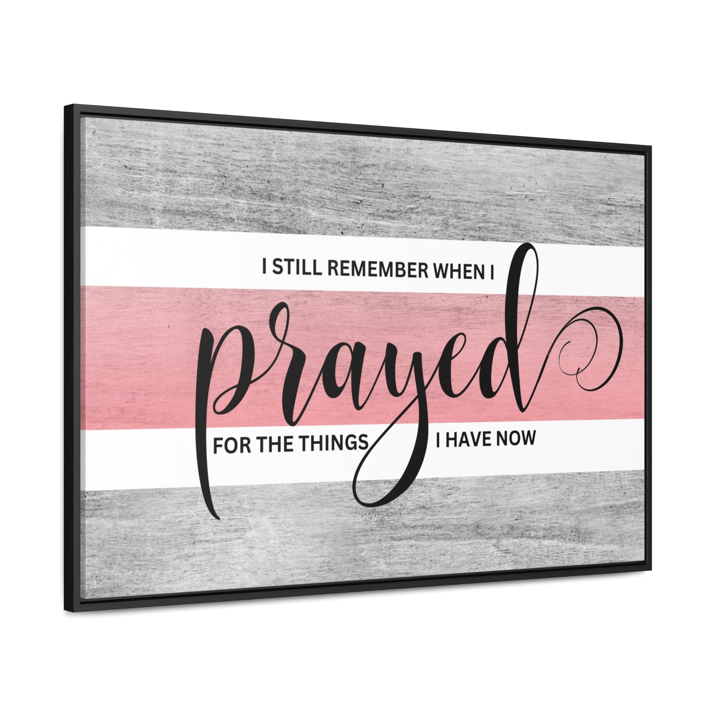 Christian Wall Art: Prayed For (Floating Frame)