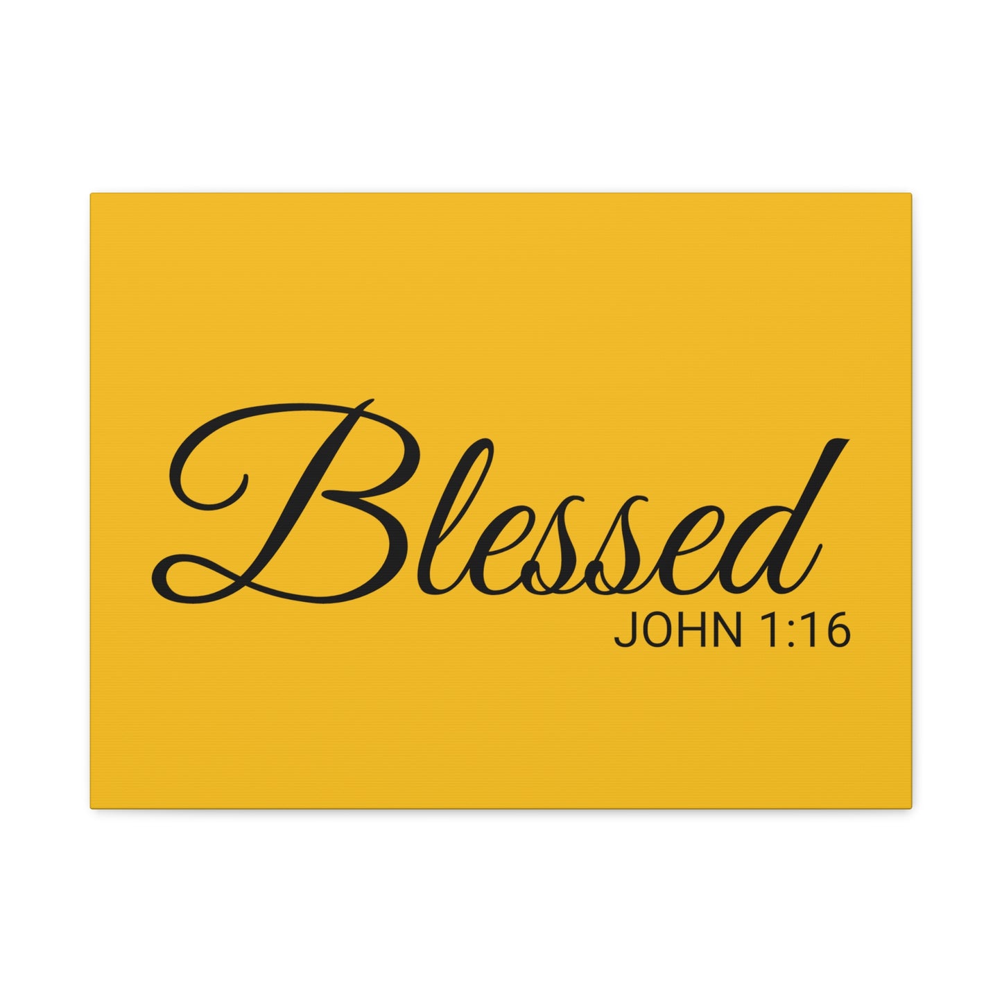 Christian Wall Art "Blessed" Verse John 1:16 - Ready to Hang Unframed