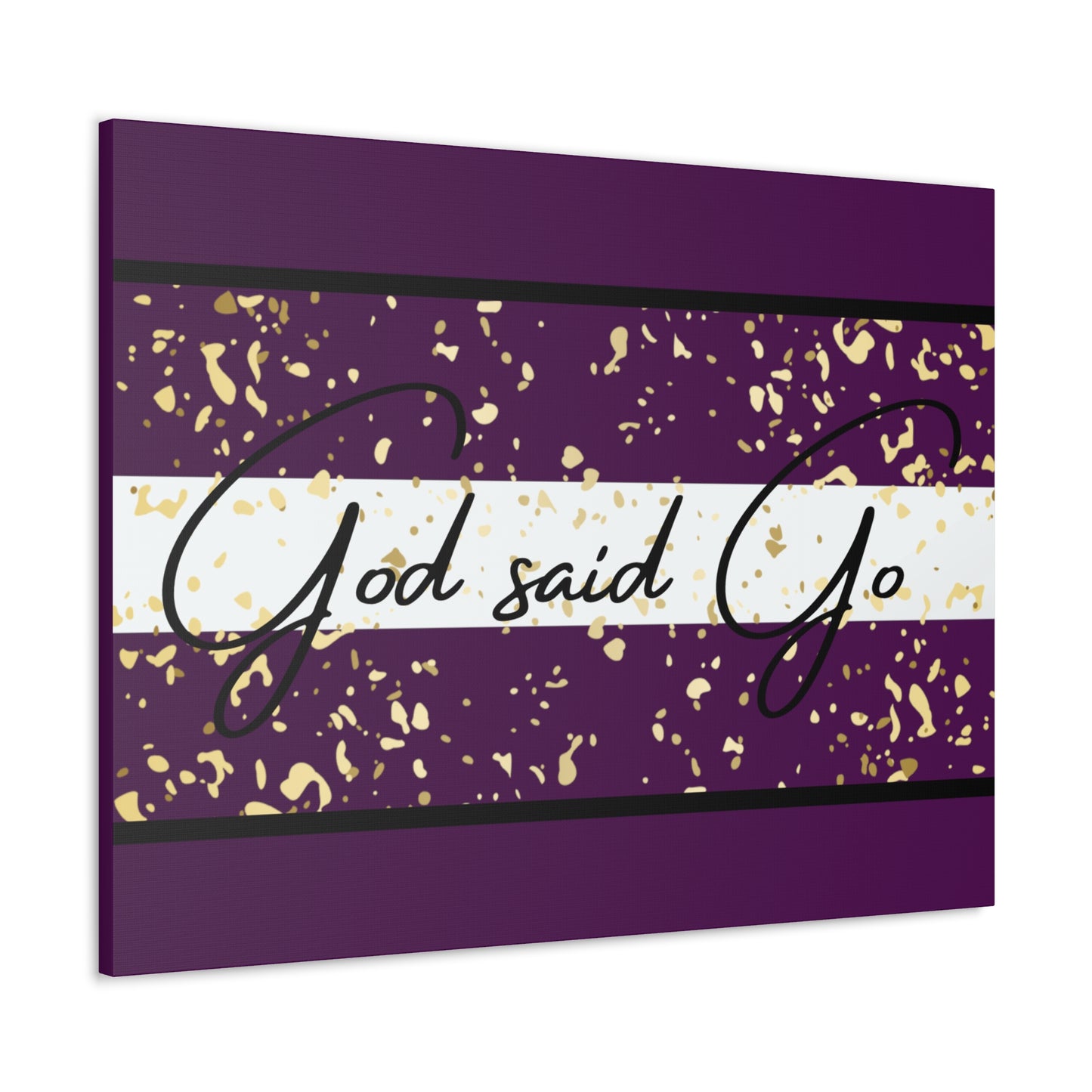 Christian Wall Art: God said Go (Wood Frame Ready to Hang)