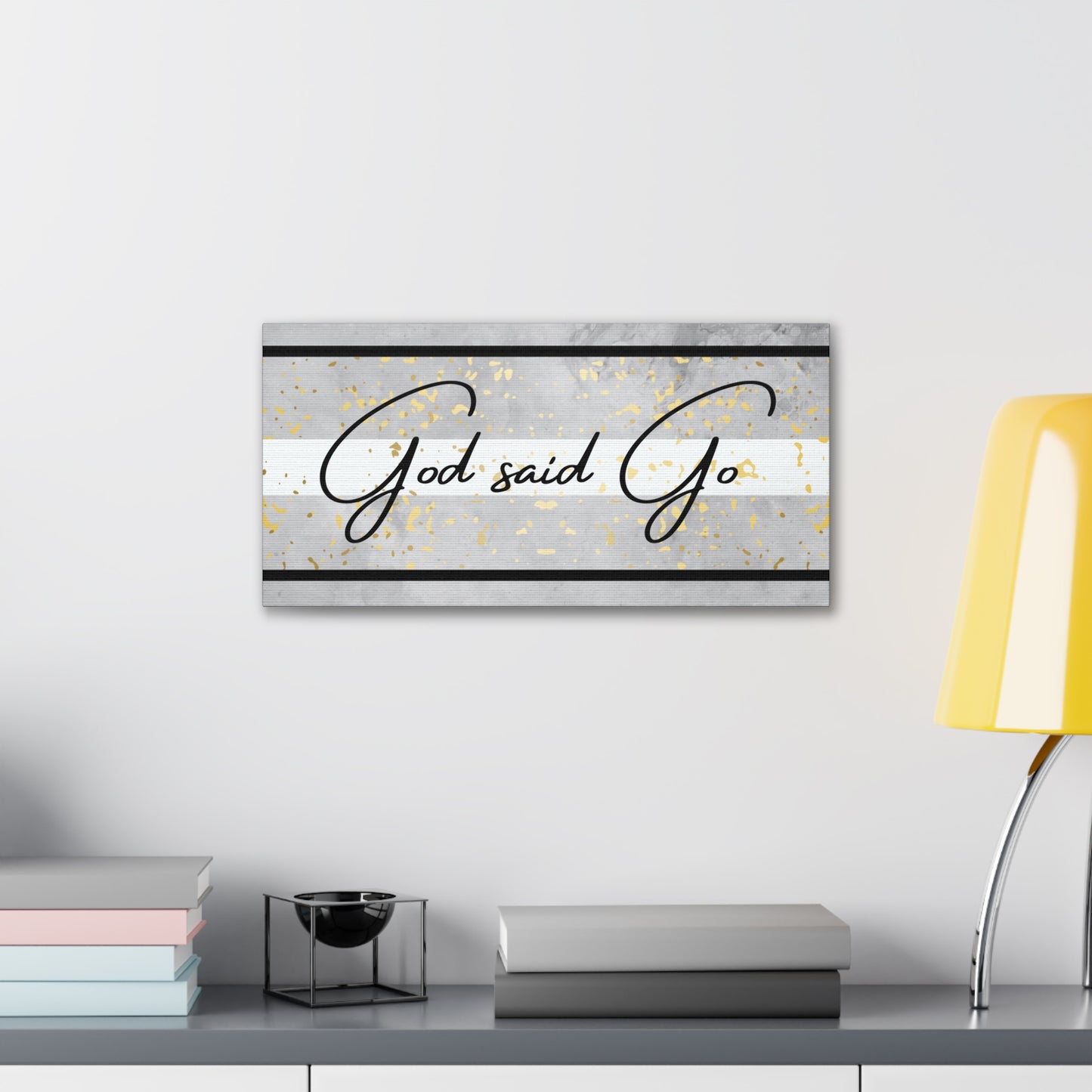 Christian Wall Art: God said Go (Wood Frame Ready to Hang)