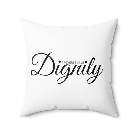 Scripture Dignity Proverbs 31:25  Bible Verse Pillow