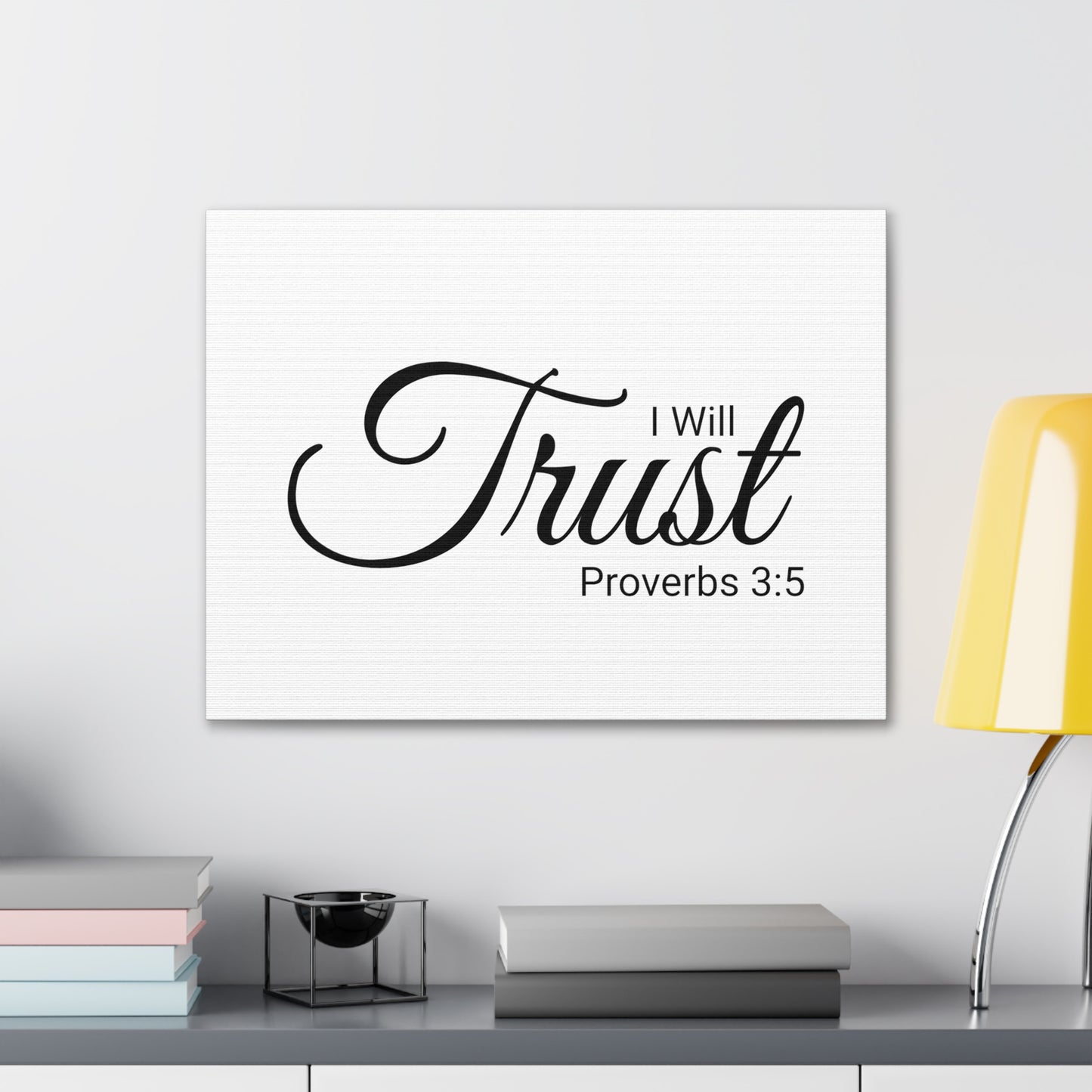 Christian Wall Art "I will Trust" Verse Proverbs 3:5 Ready to Hang Unframed