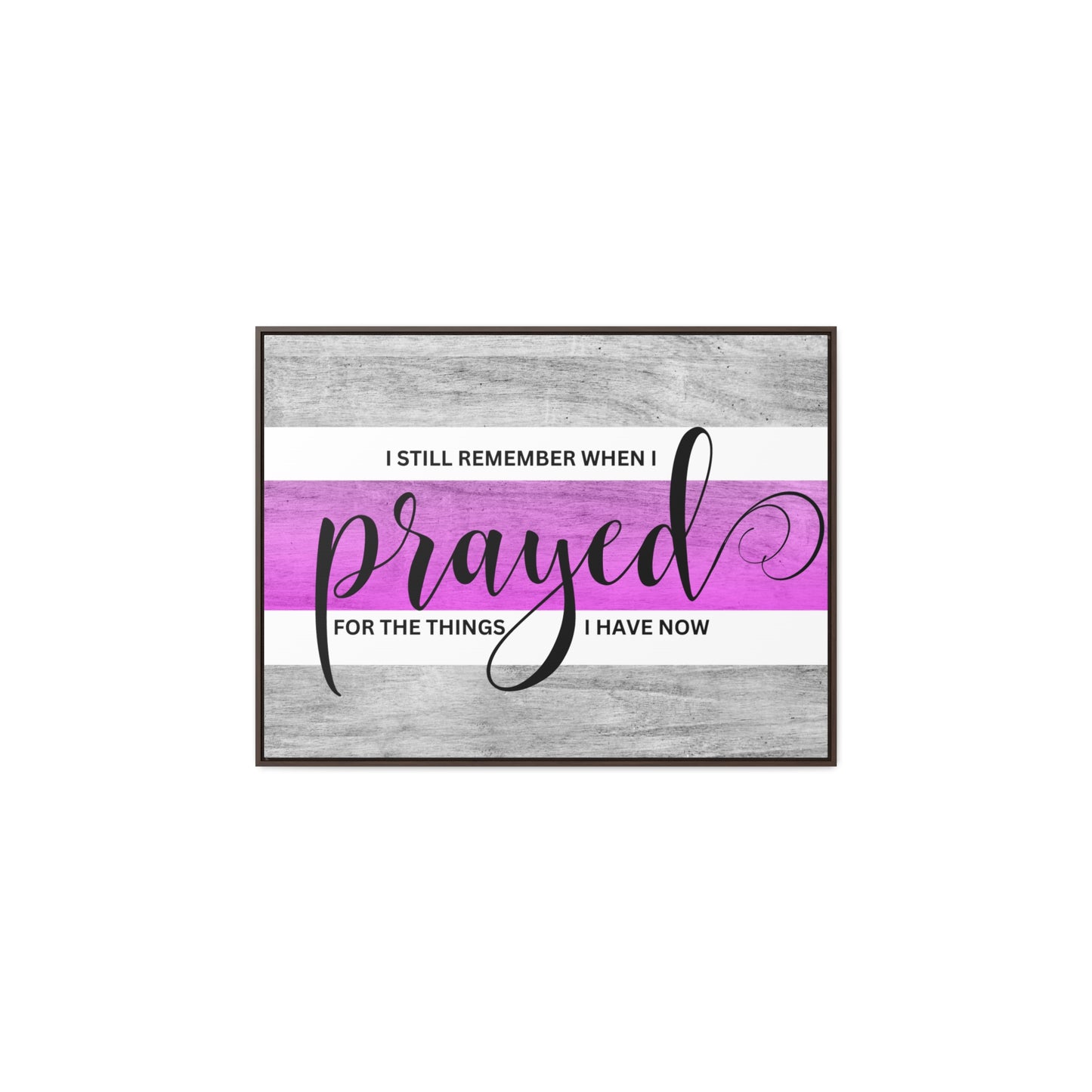 Christian Wall Art: Prayed For (Floating Frame)