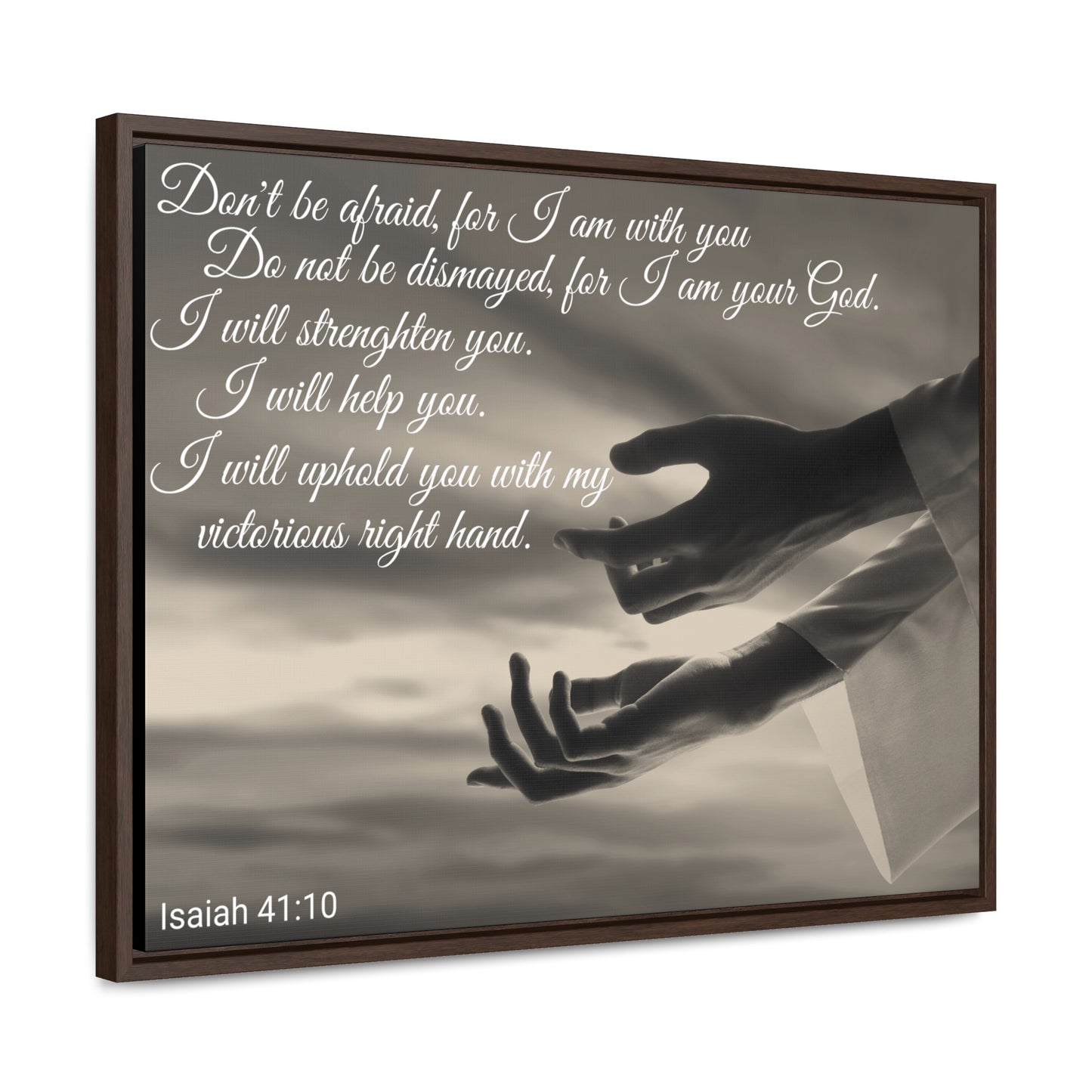 Christian Wall Art: Scripture Isaiah 41:10 (Floating Frame)