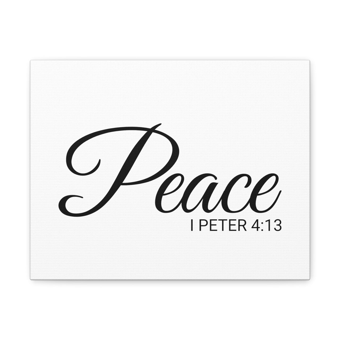 Christian Wall Art "Peace" Verse I Peter 4:13 Ready to Hang Unframed