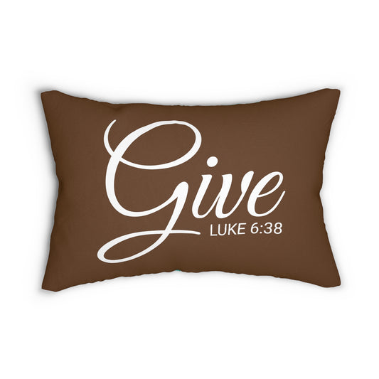 Scripture Give Luke 6:38 Bible Verse Pillow