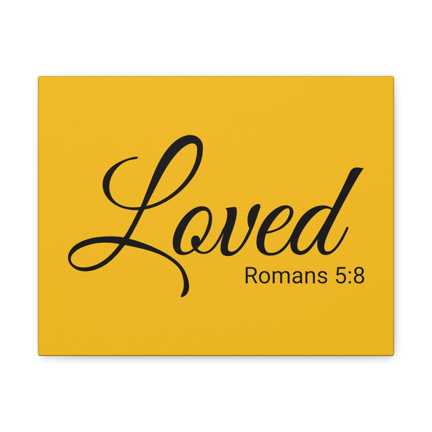 Christian Wall Art "Loved" Verse Romans 5:8 Ready to Hang Unframed