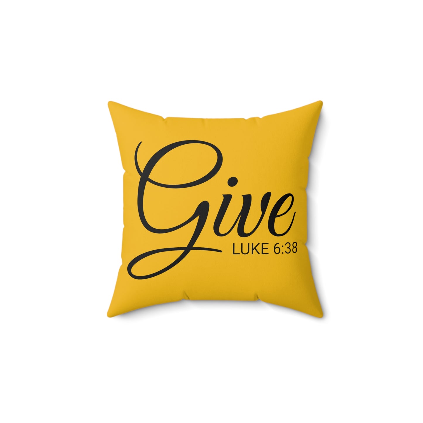 Scripture Give Luke 6:38 Bible Verse Pillow