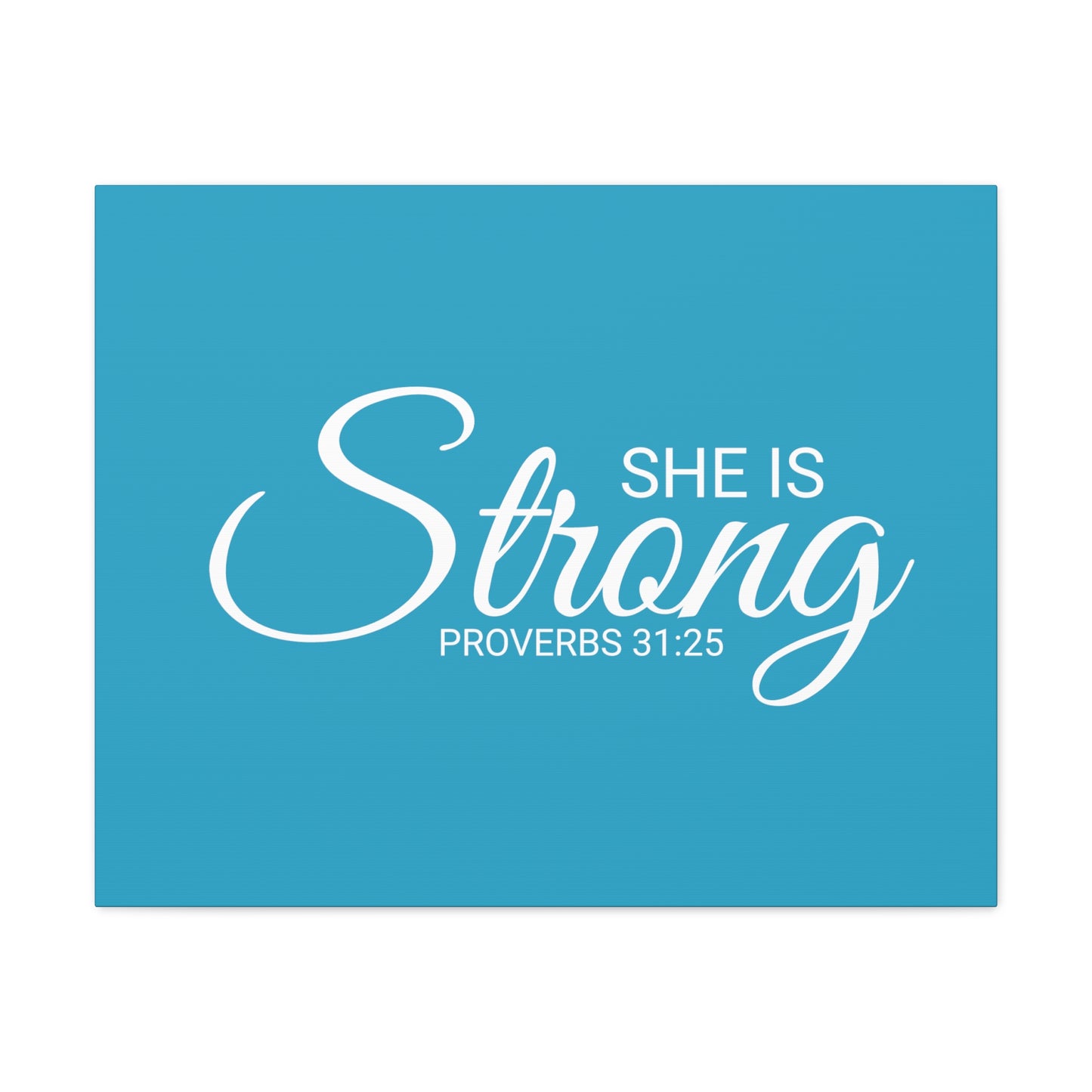 Christian Wall Art "She is Strong" Verse Proverbs 31:25 Ready to Hang Unframed