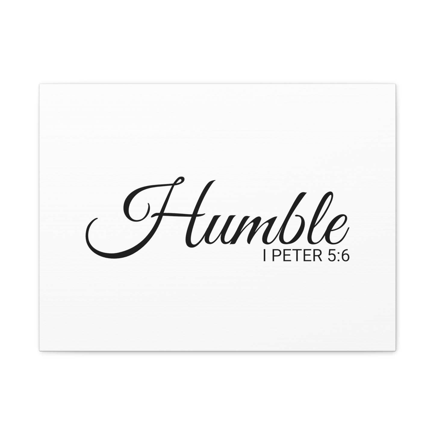 Christian Wall Art "Humble" Verse I Peter 5:6 Ready to Hang Unframed