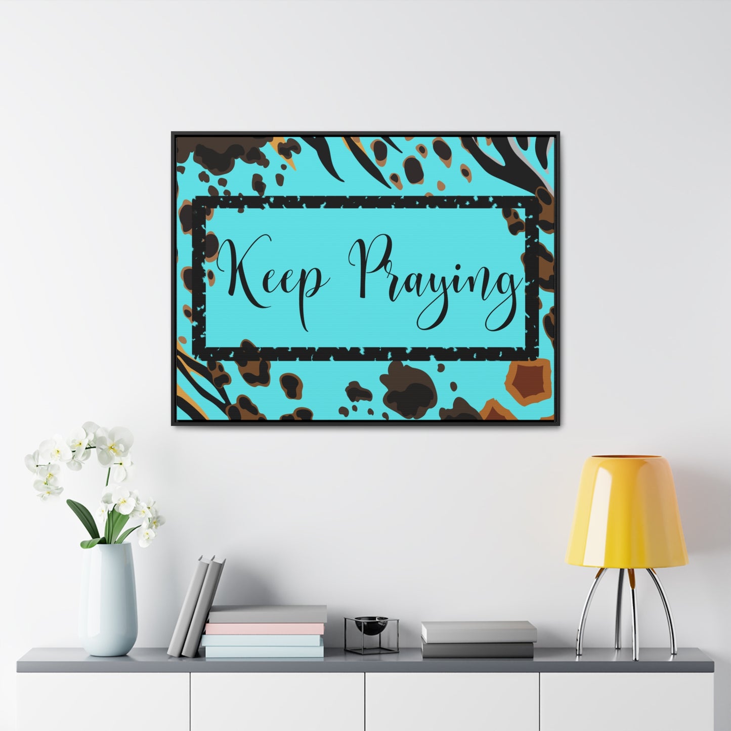 Christian Wall Art: Keep Praying (Floating Frame)