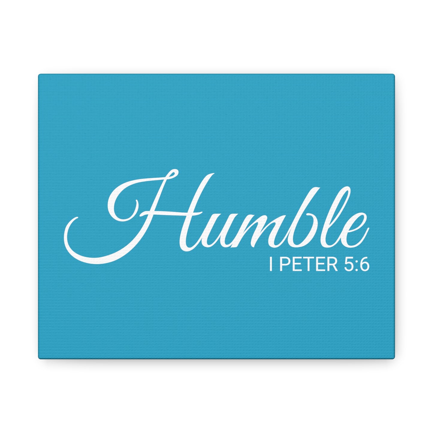 Christian Wall Art "Humble" Verse I Peter 5:6 Ready to Hang Unframed