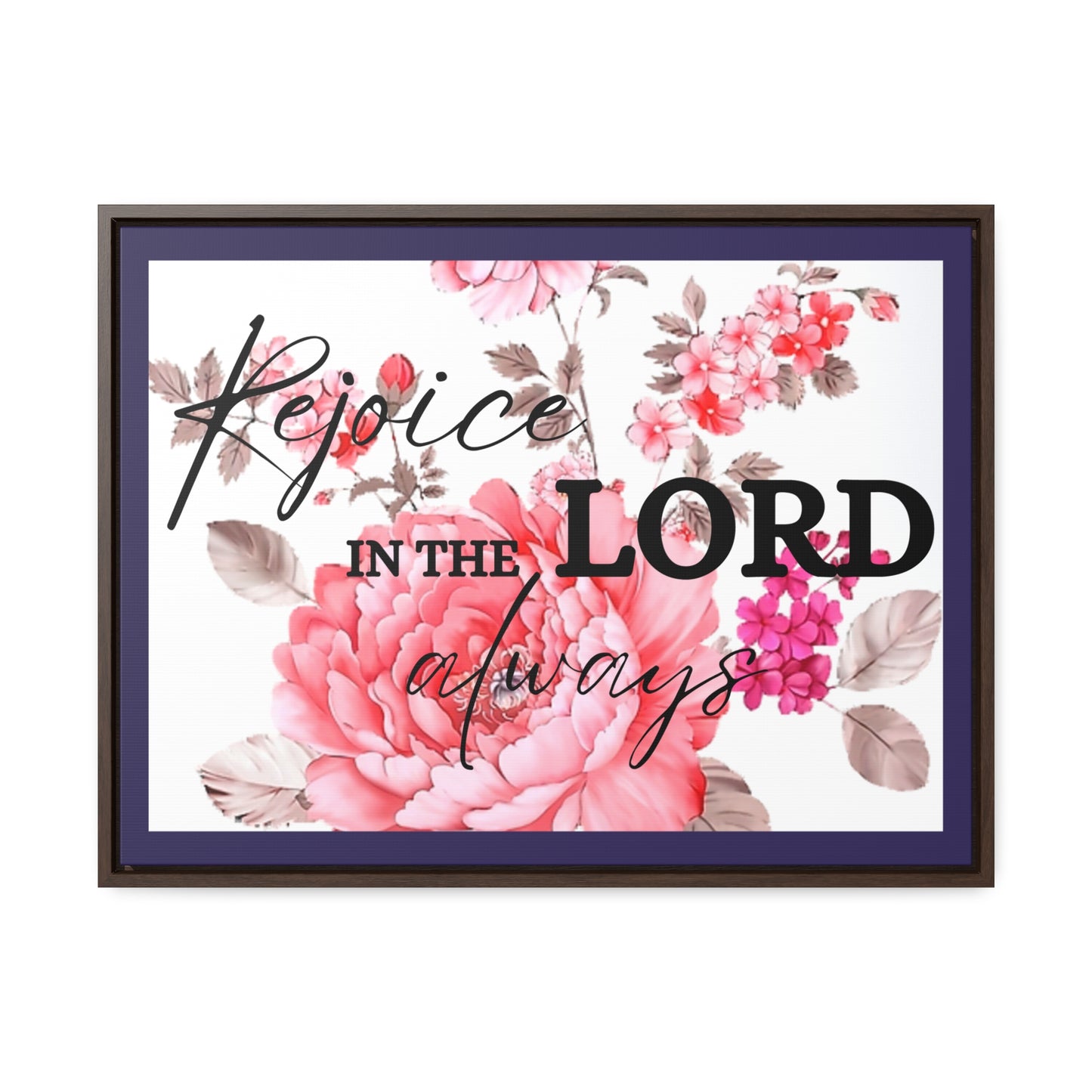 Christian Wall Art: Rejoice in the Lord (Floating Frame)