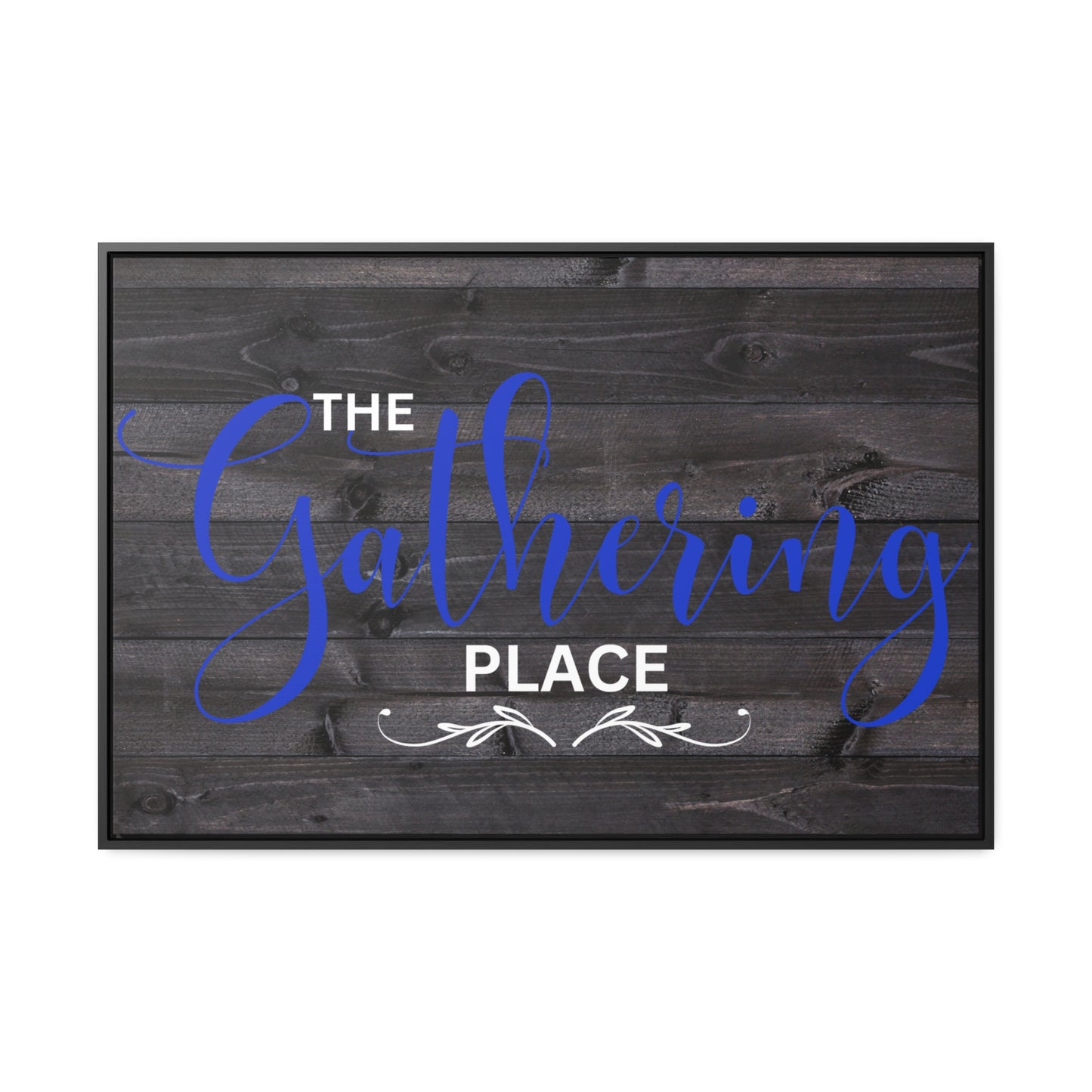 Christian Wall Art: The Gathering Place (Floating Frame)