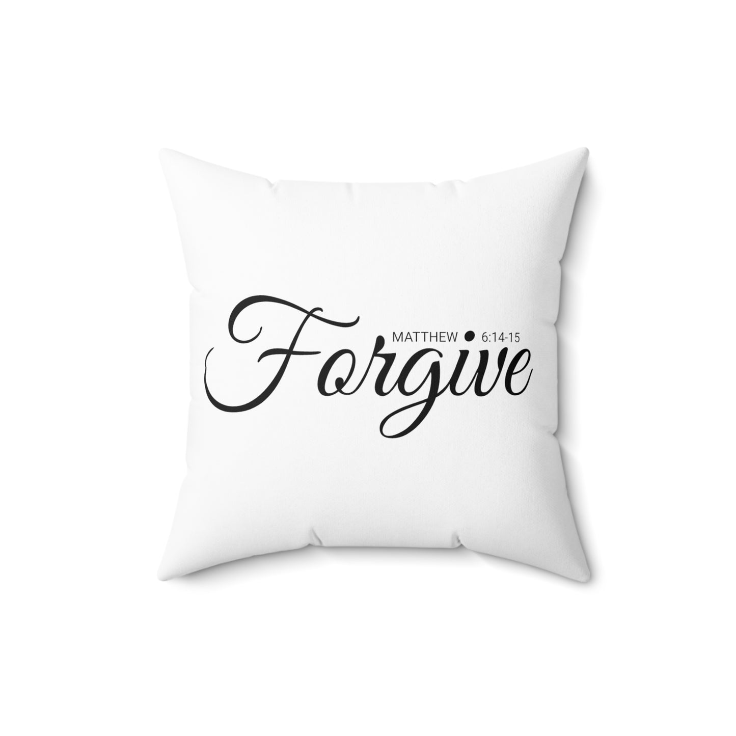 Scripture Forgive Matthew 6:14-15 Bible Verse Pillow