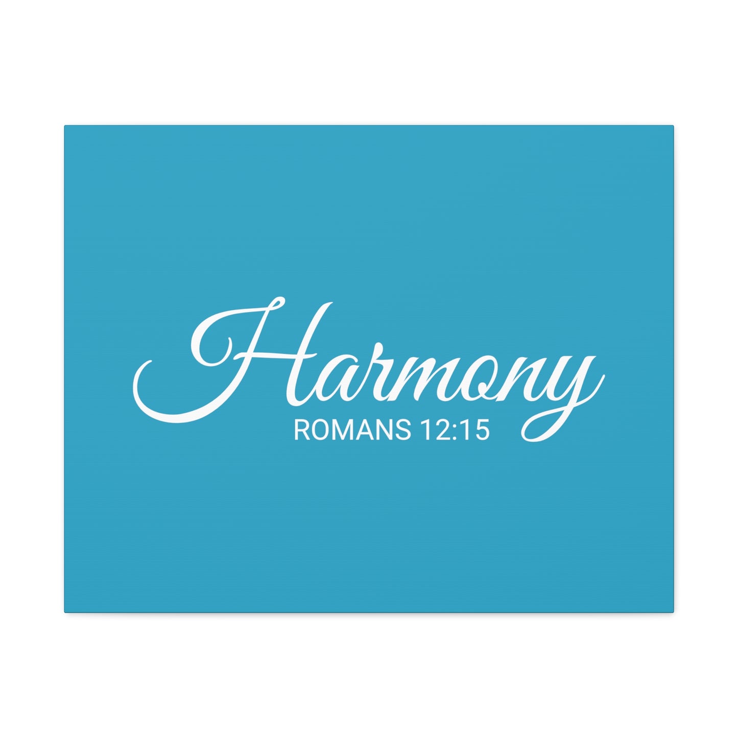 Christian Wall Art "Harmony" Verse Romans 12:15 Ready to Hang Unframed