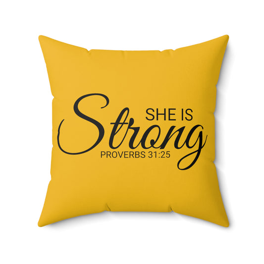 Scripture She is Strong Proverbs 31:25 Bible Verse Pillow