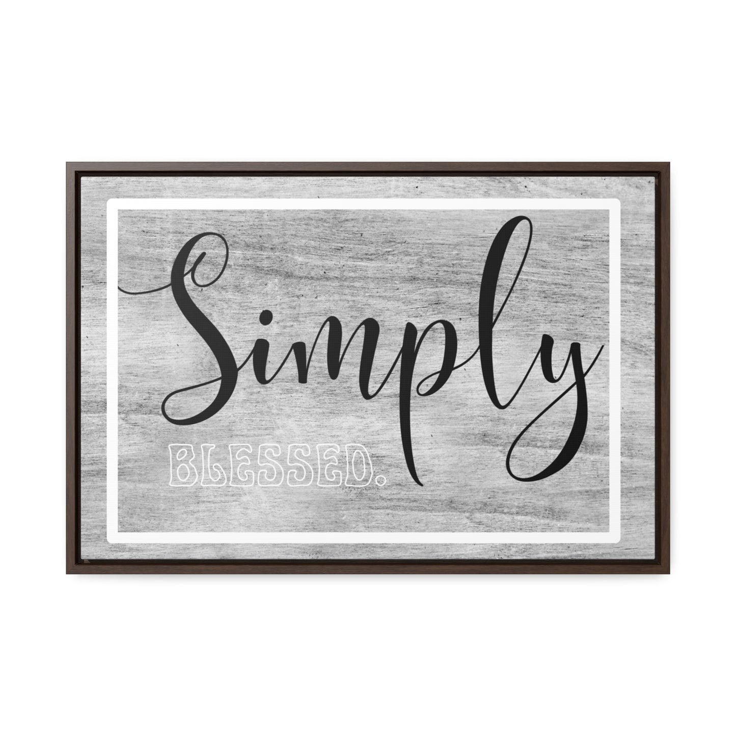 Christian Wall Art: Simply Blessed (Floating Frame)