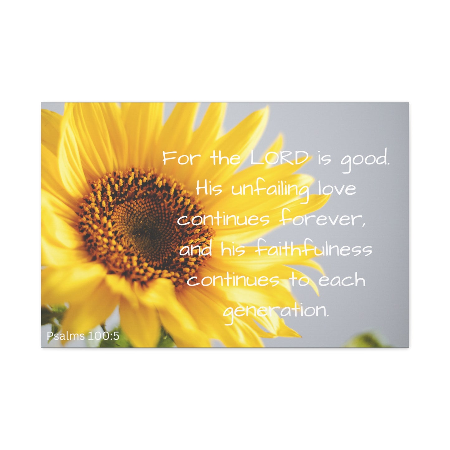 Christian Wall Art: Scripture Psalms 100:5 (Wood Frame Ready to Hang)