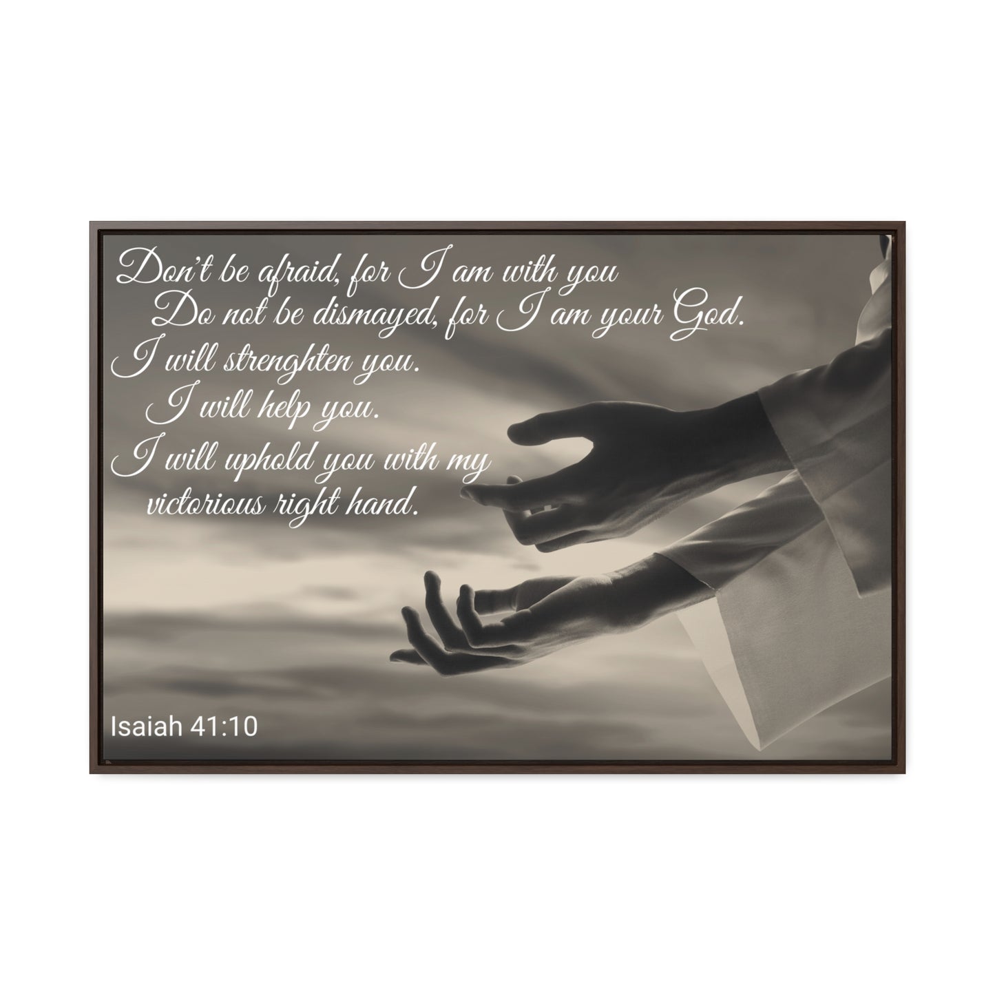 Christian Wall Art: Scripture Isaiah 41:10 (Floating Frame)