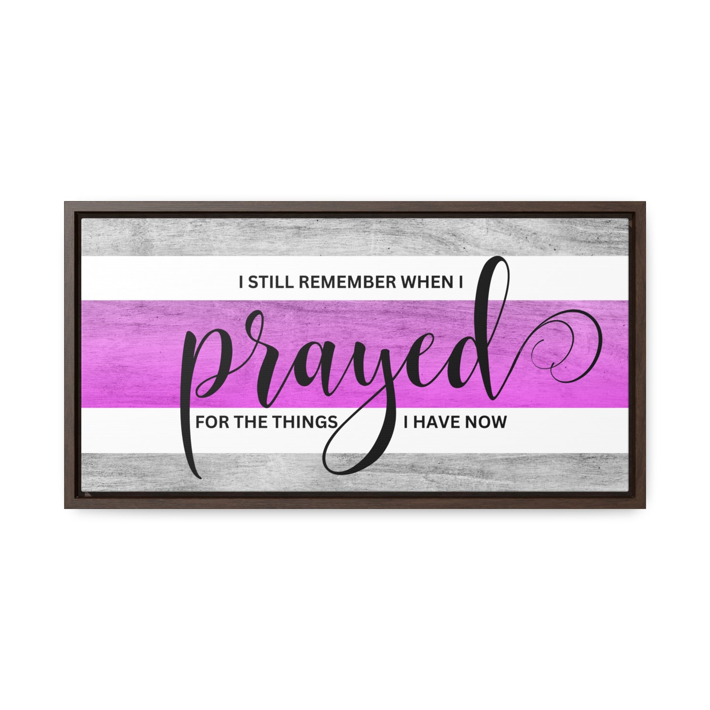 Christian Wall Art: Prayed For (Floating Frame)