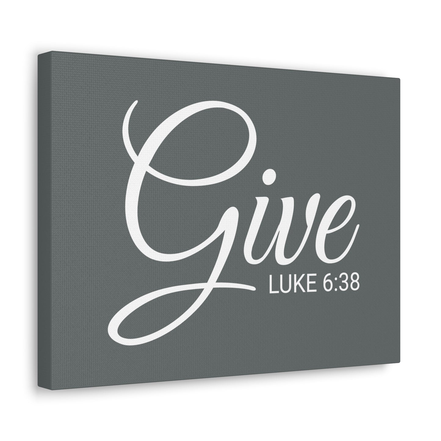 Christian Wall Art "Give" Verse Luke 6:38 Ready to Hang Unframed