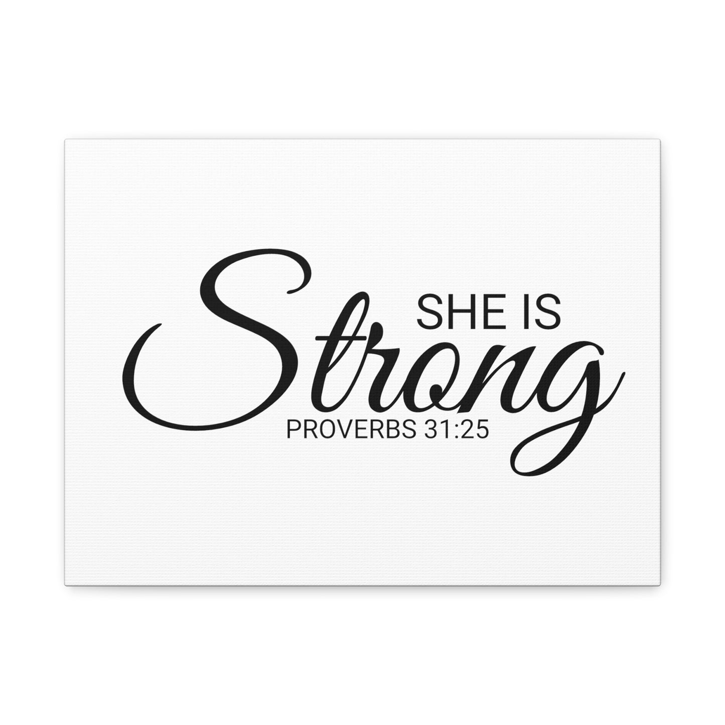 Christian Wall Art "She is Strong" Verse Proverbs 31:25 Ready to Hang Unframed