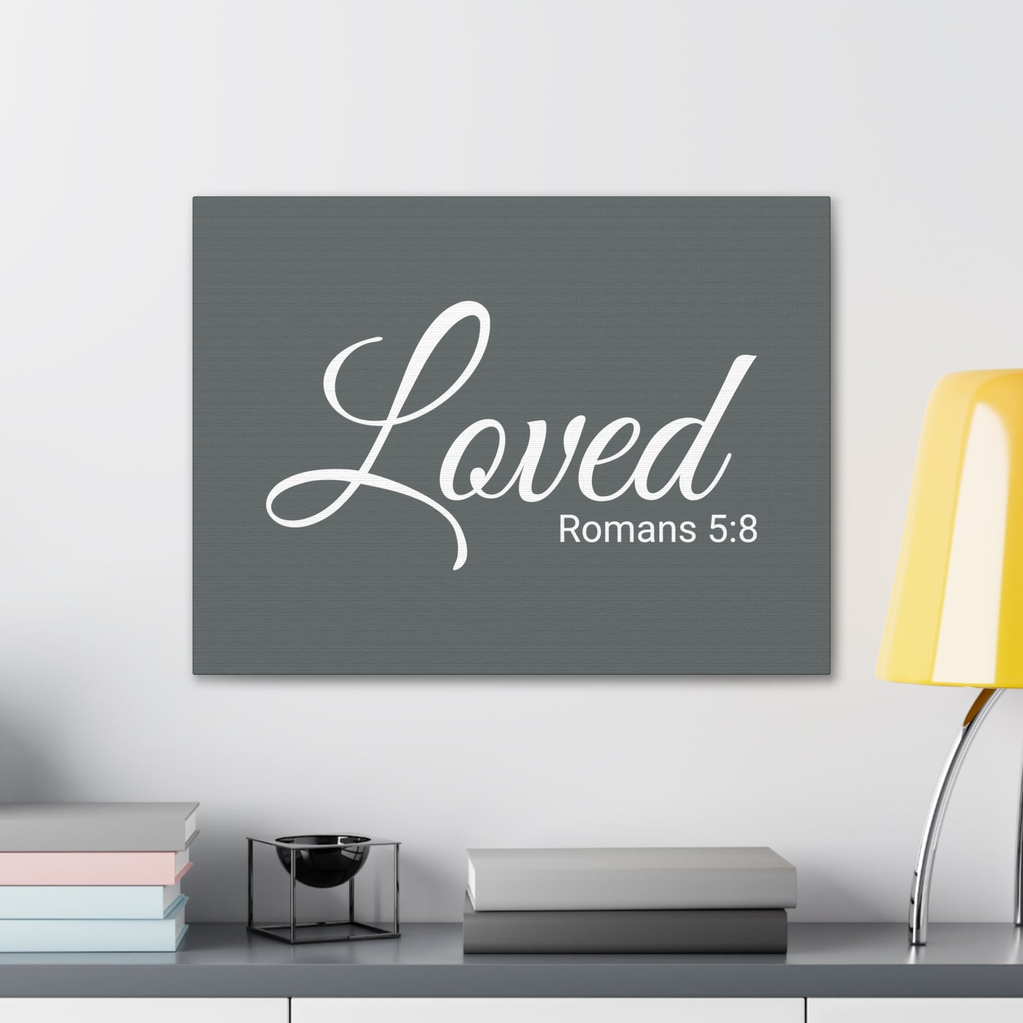 Christian Wall Art "Loved" Verse Romans 5:8 Ready to Hang Unframed