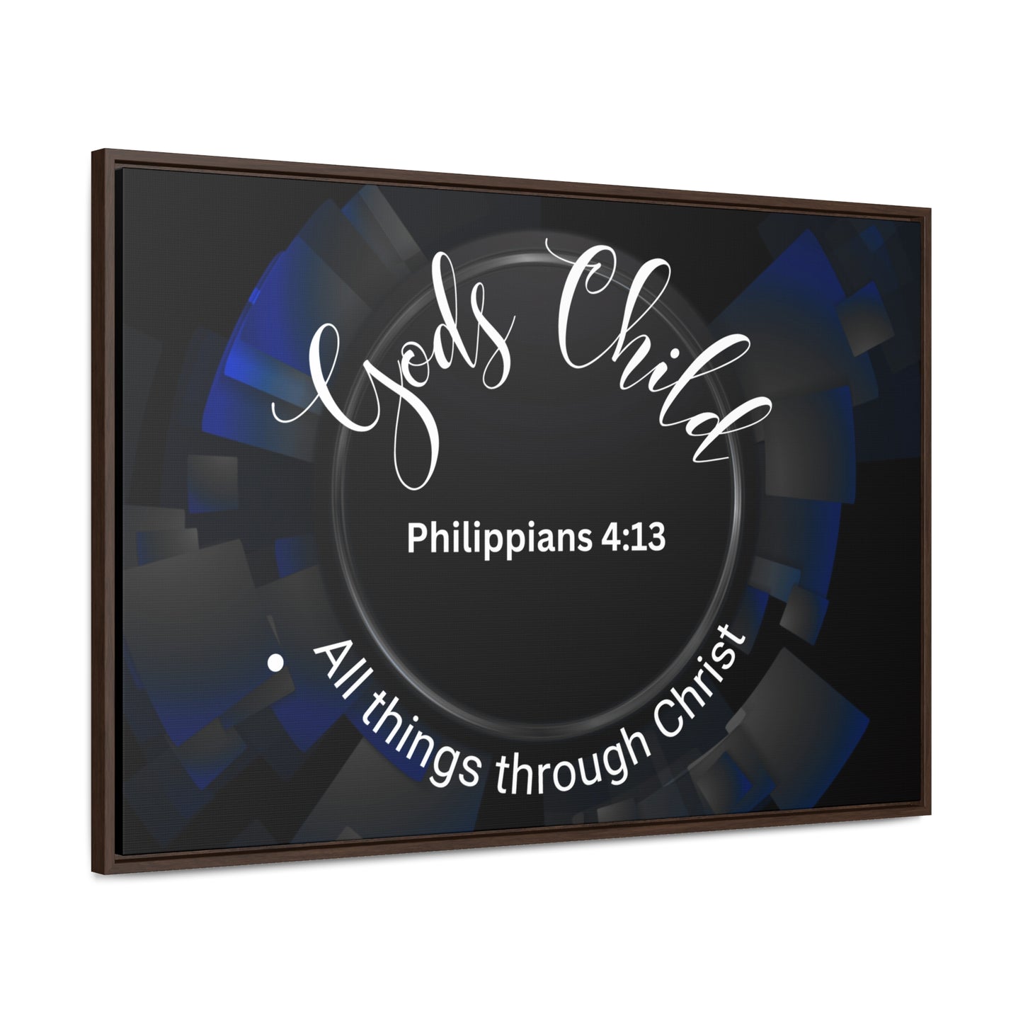 Christian Wall Art: Scripture Philippians 4:13 All thing through Christ/Gods Child (Floating Frame)