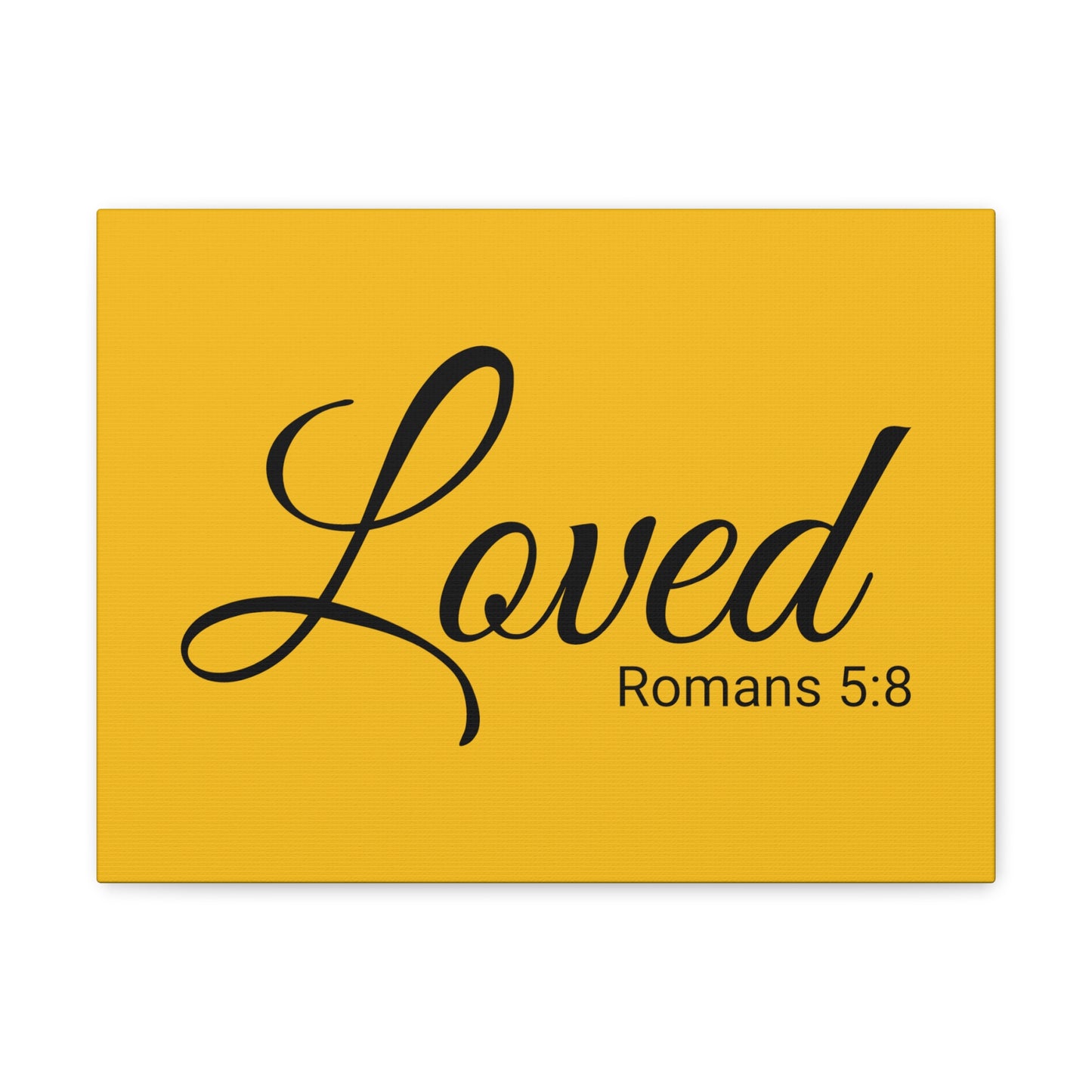 Christian Wall Art "Loved" Verse Romans 5:8 Ready to Hang Unframed