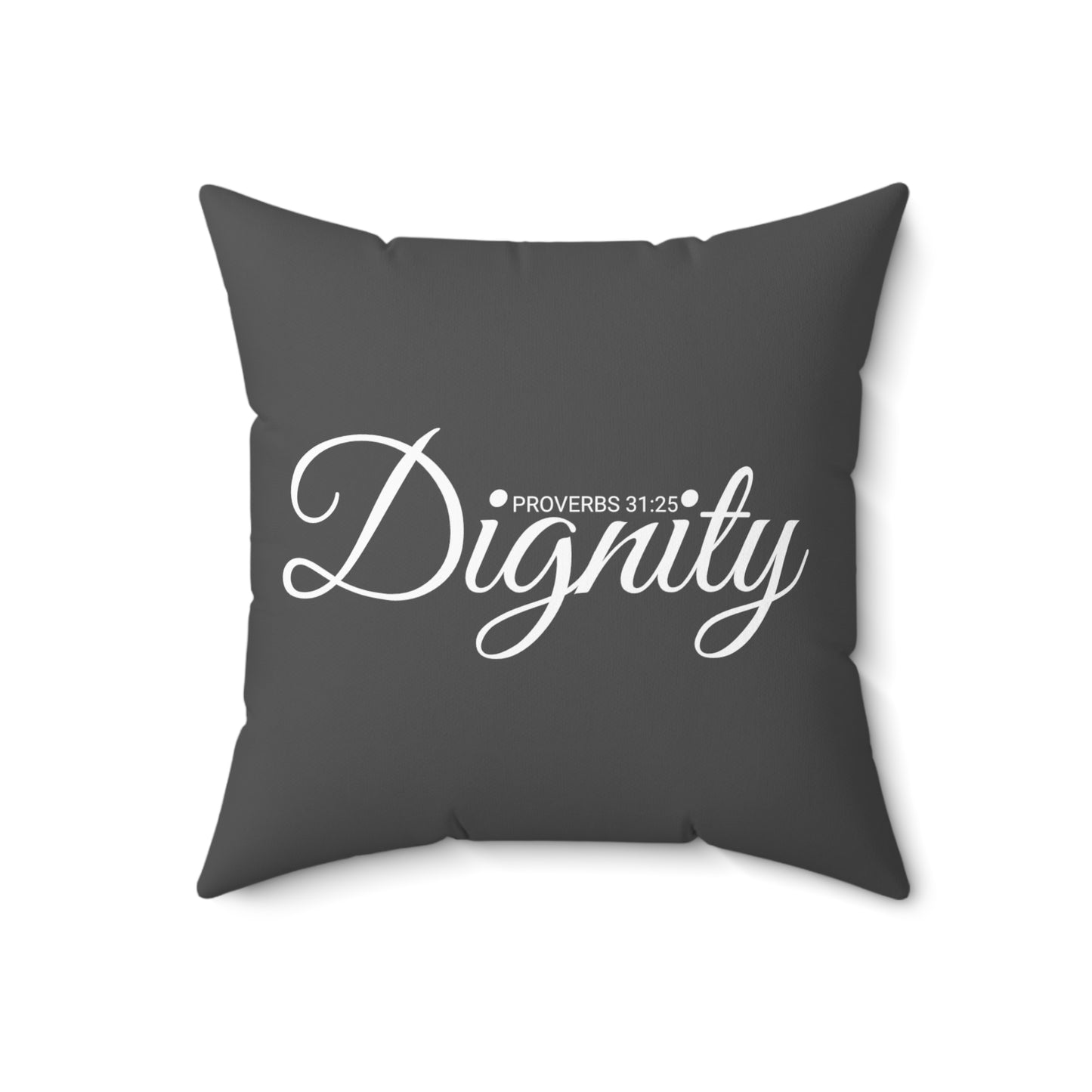 Scripture Dignity Proverbs 31:25 Bible Verse Pillow