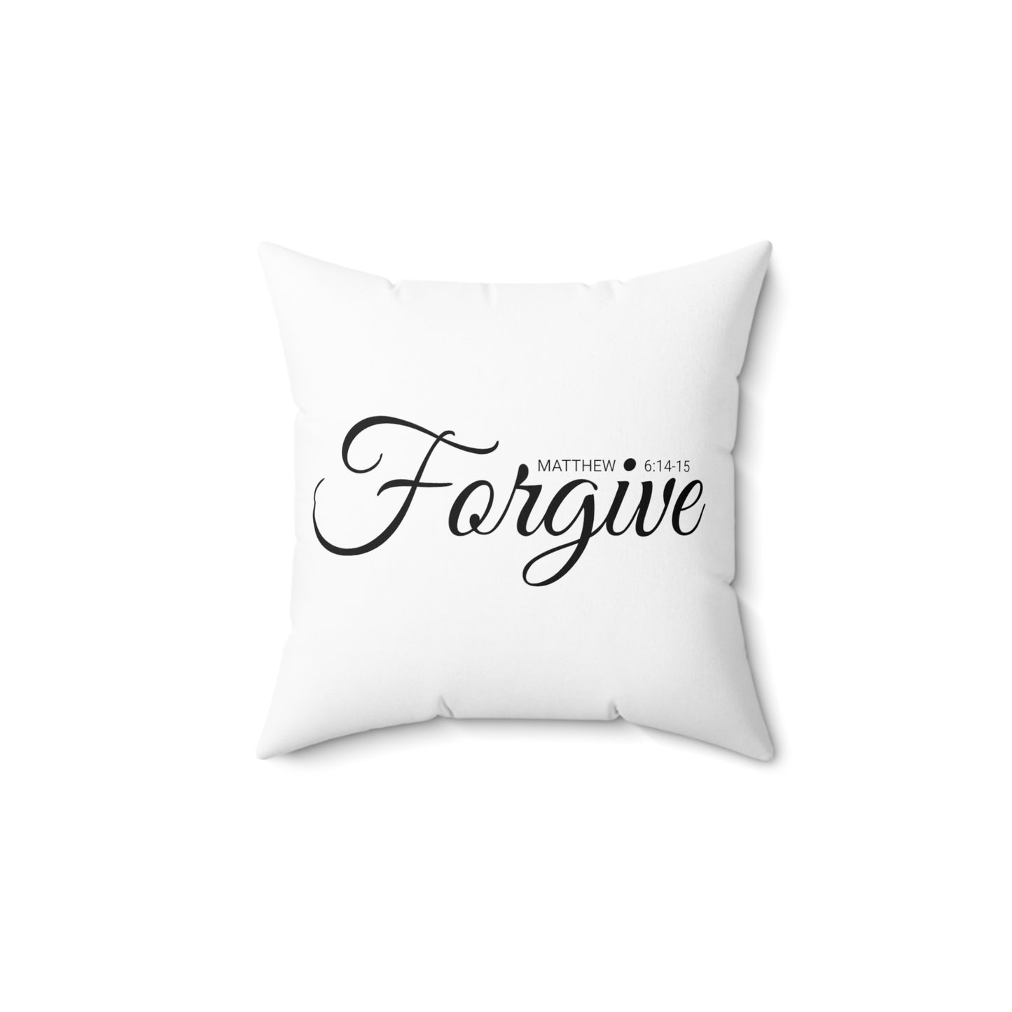 Scripture Forgive Matthew 6:14-15 Bible Verse Pillow