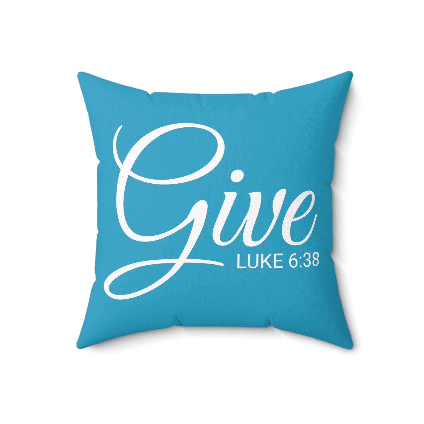 Scripture Give Luke 6:38 Bible Verse Pillow