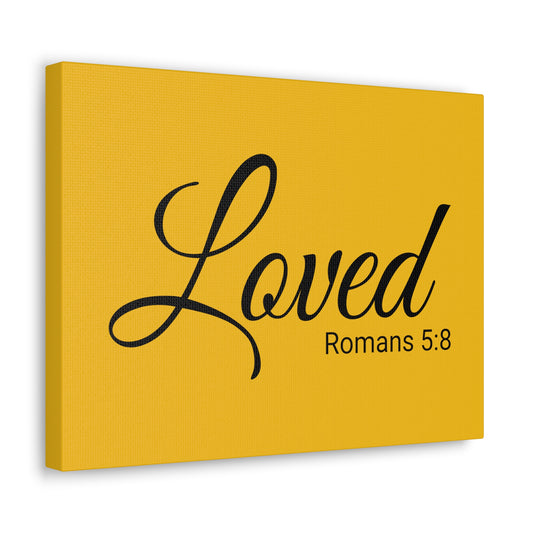 Christian Wall Art "Loved" Verse Romans 5:8 Ready to Hang Unframed