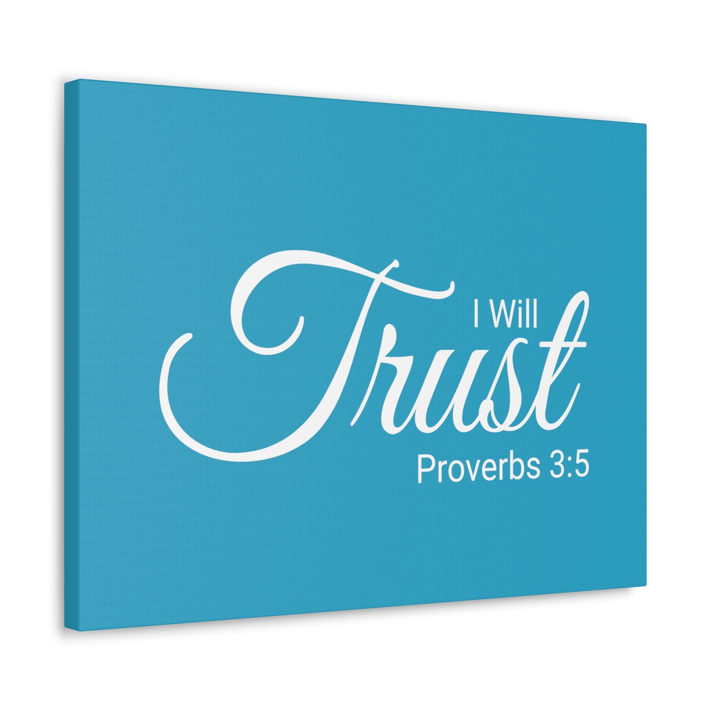 Christian Wall Art "I will Trust" Verse Proverbs 3:5 Ready to Hang Unframed