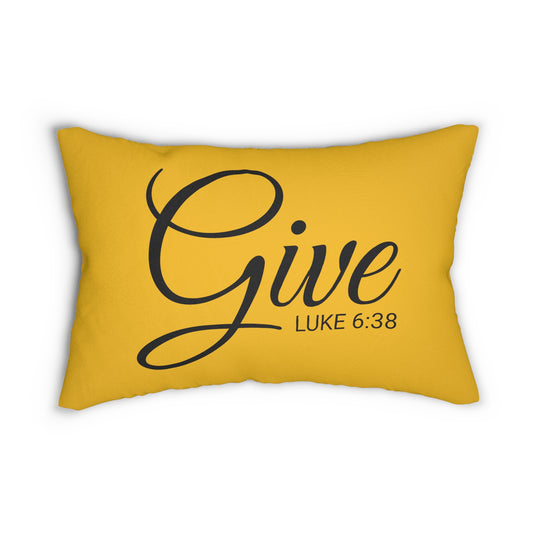 Scripture Give Luke 6:38 Bible Verse Pillow