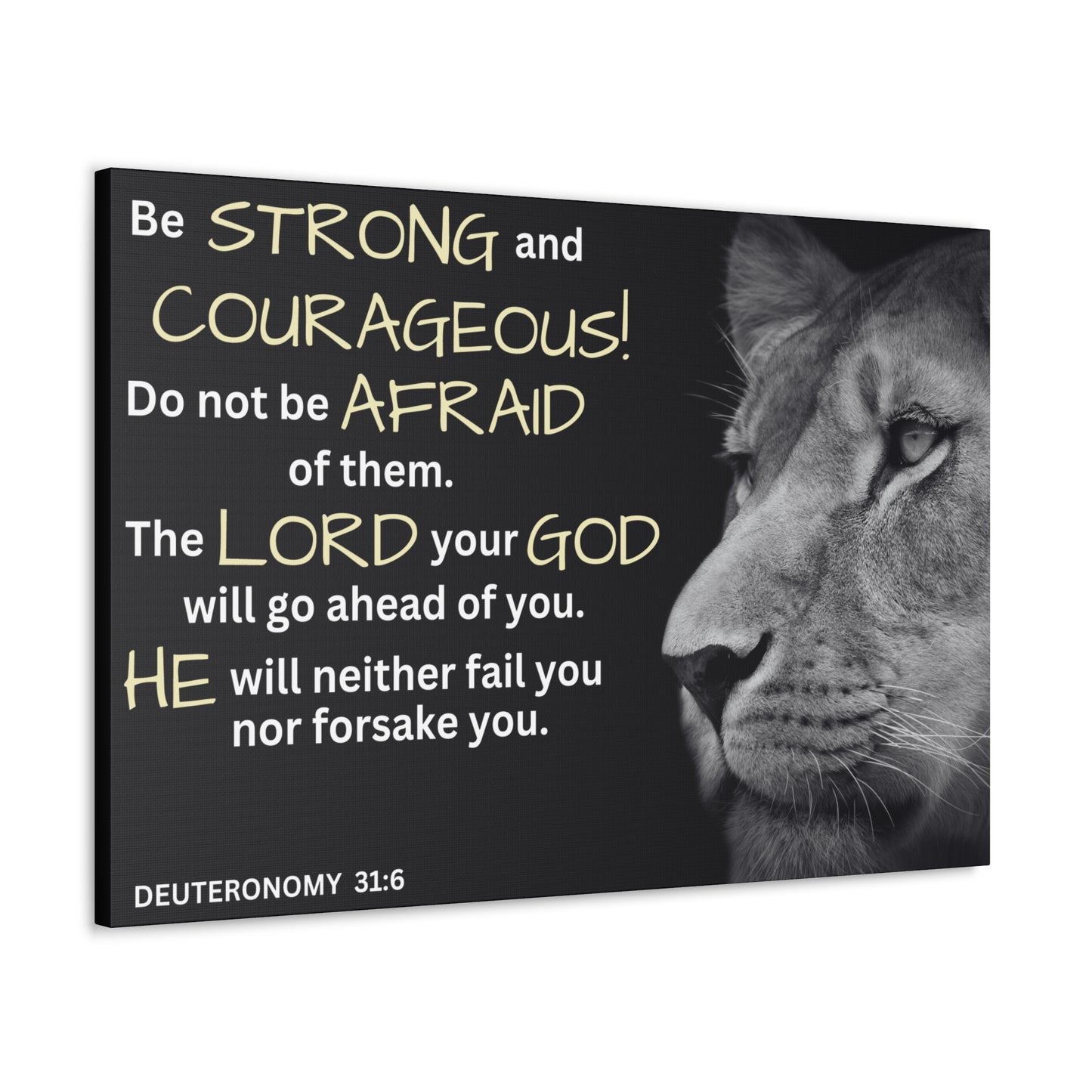 Christian Wall Art: Deuteronomy 31:6 - Be Strong & Courageous (Wood Frame Ready to Hang)